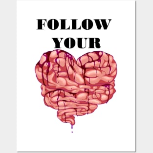 Follow your gut. Posters and Art